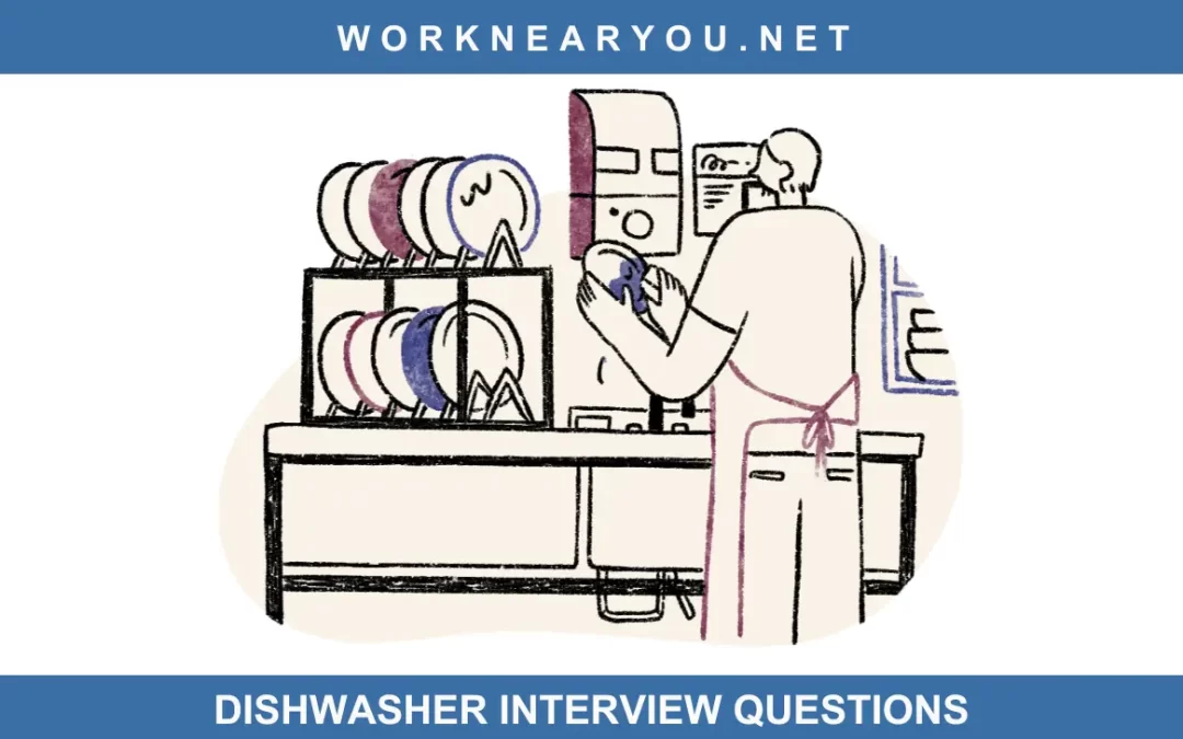 Dishwasher Interview Questions