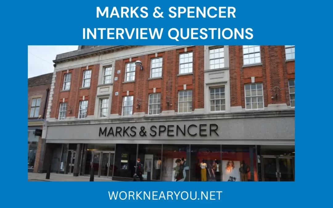 Marks and Spencer Interview Questions