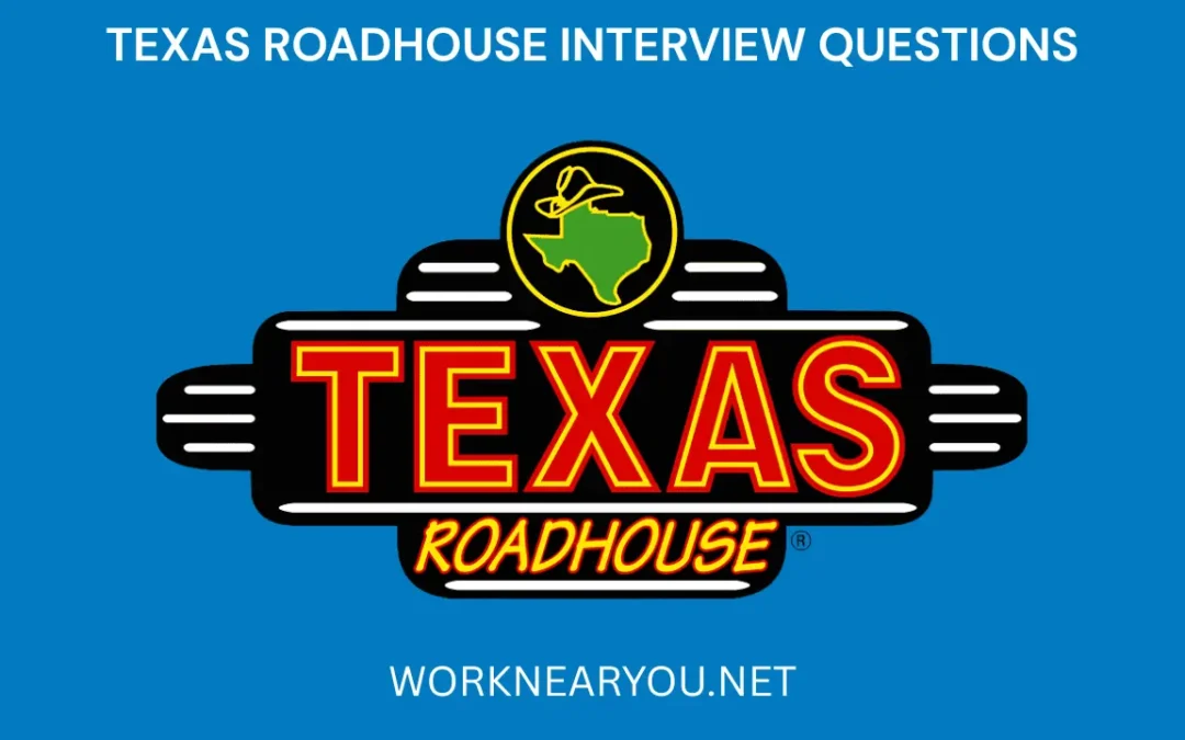 TEXAS ROADHOUSE INTERVIEW QUESTIONS