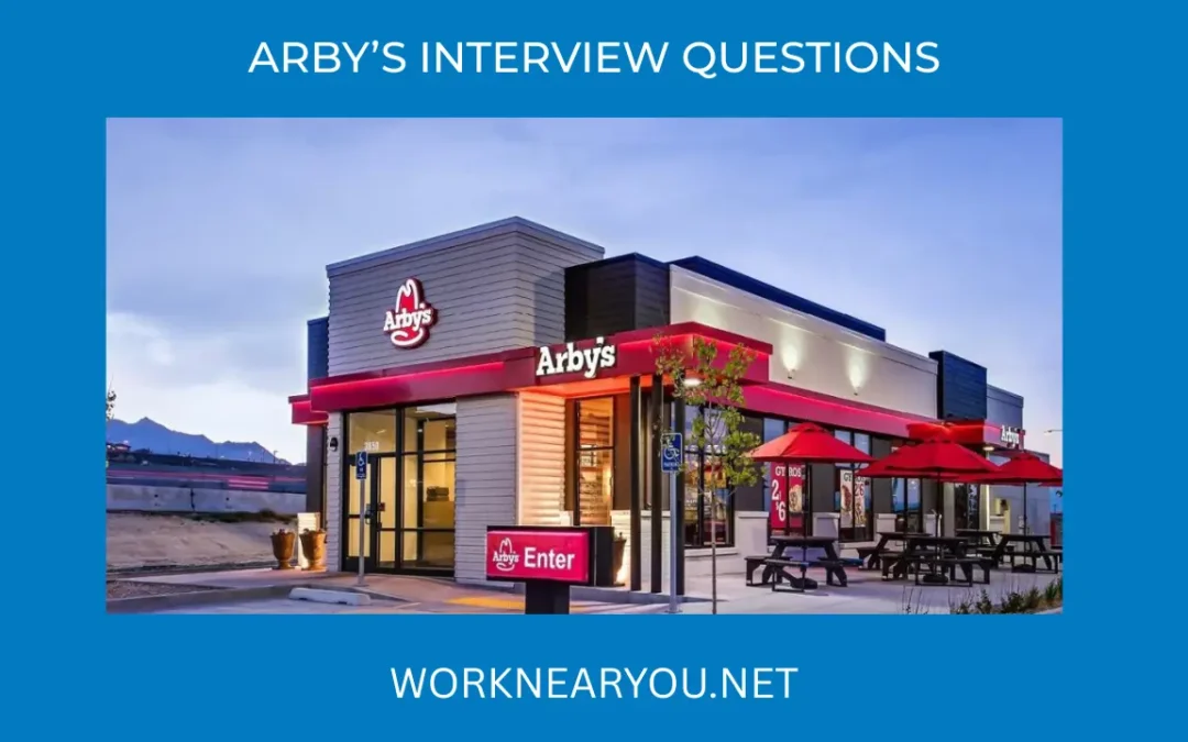 Arby’s Interview Questions