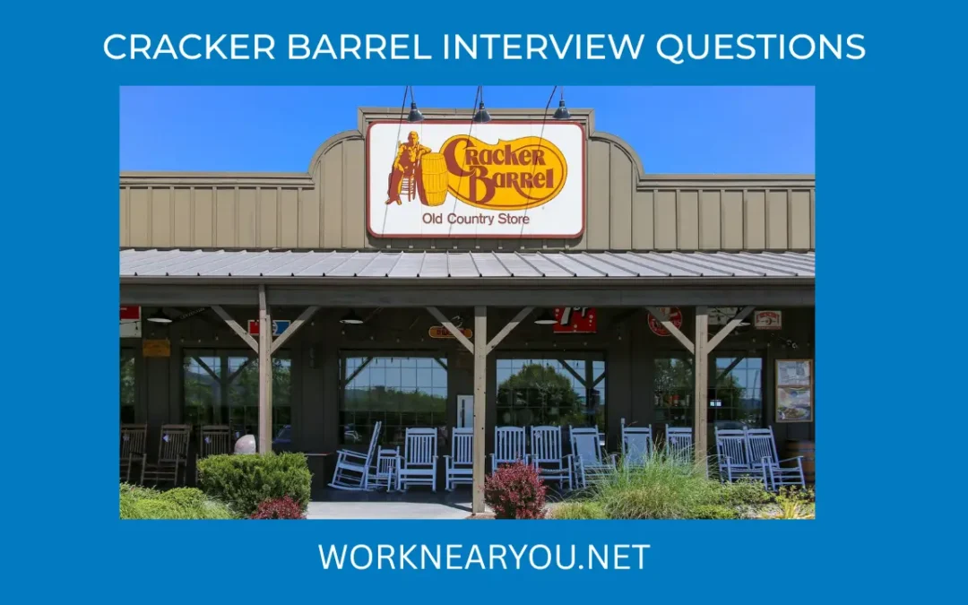Cracker Barrel Interview Questions
