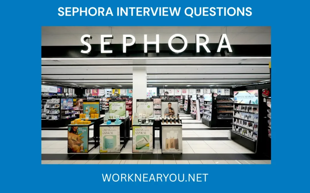 SEPHORA INTERVIEW QUESTIONS