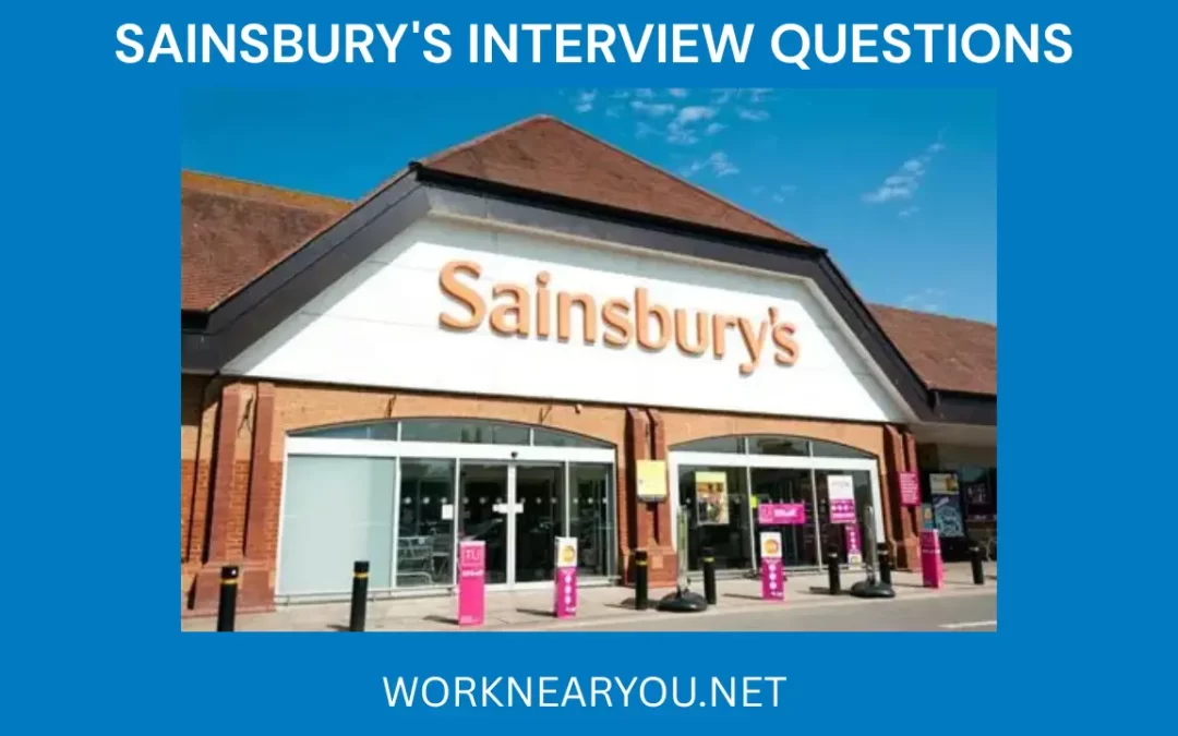 SAINSBURY’S INTERVIEW QUESTIONS