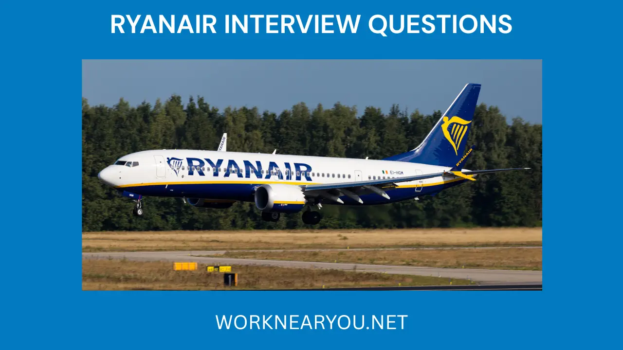 Ryanair Interview Questions [Includes Best Possible Answers]