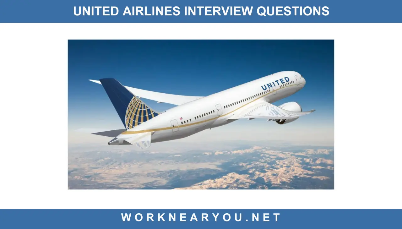 United Airlines Interview Questions [Includes Best Answers]