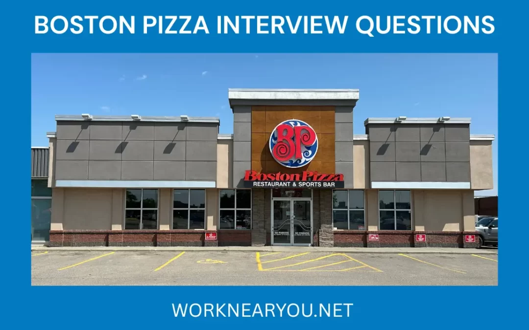 Boston Pizza Interview Questions