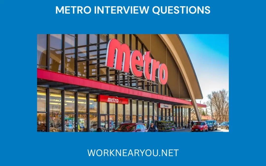 Metro Interview Questions