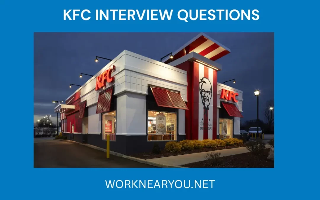 KFC Interview Questions and Answers