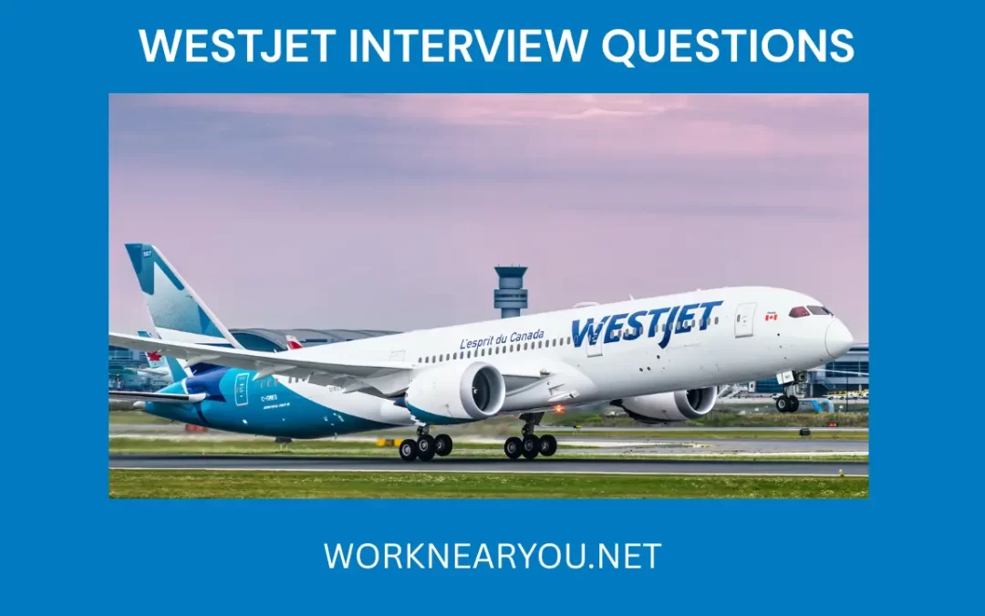 WestJet Interview Questions