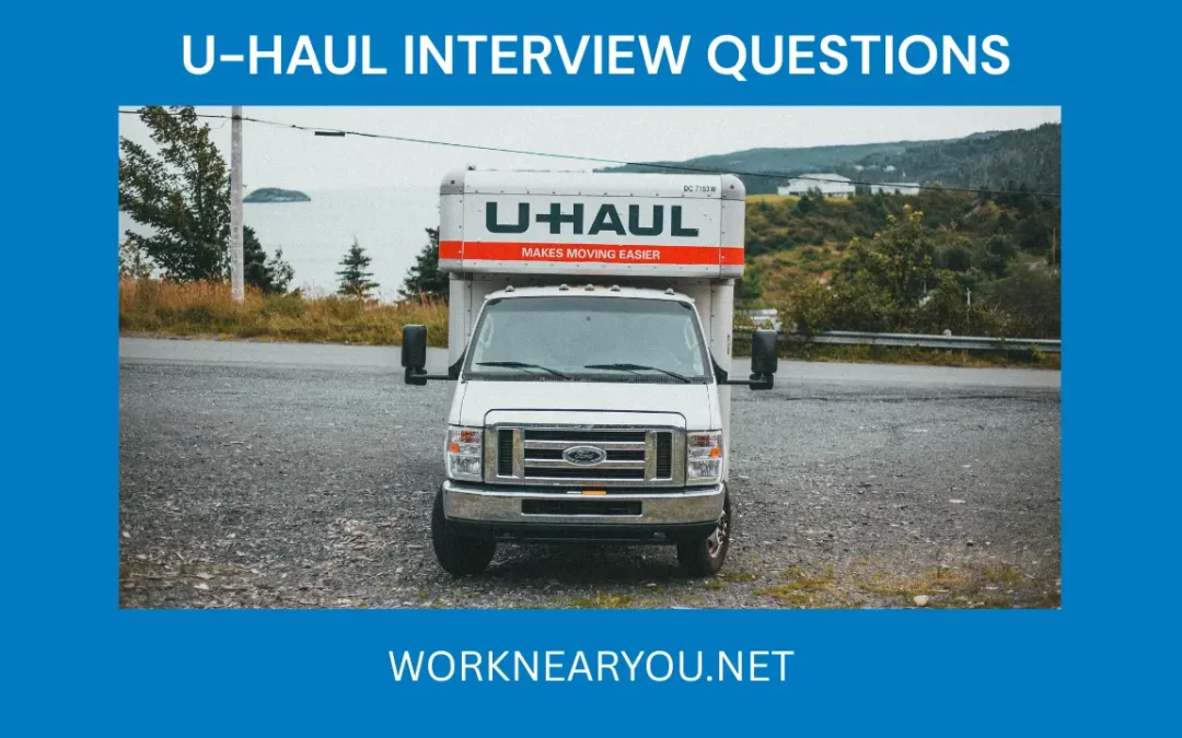 U-Haul Interview Questions