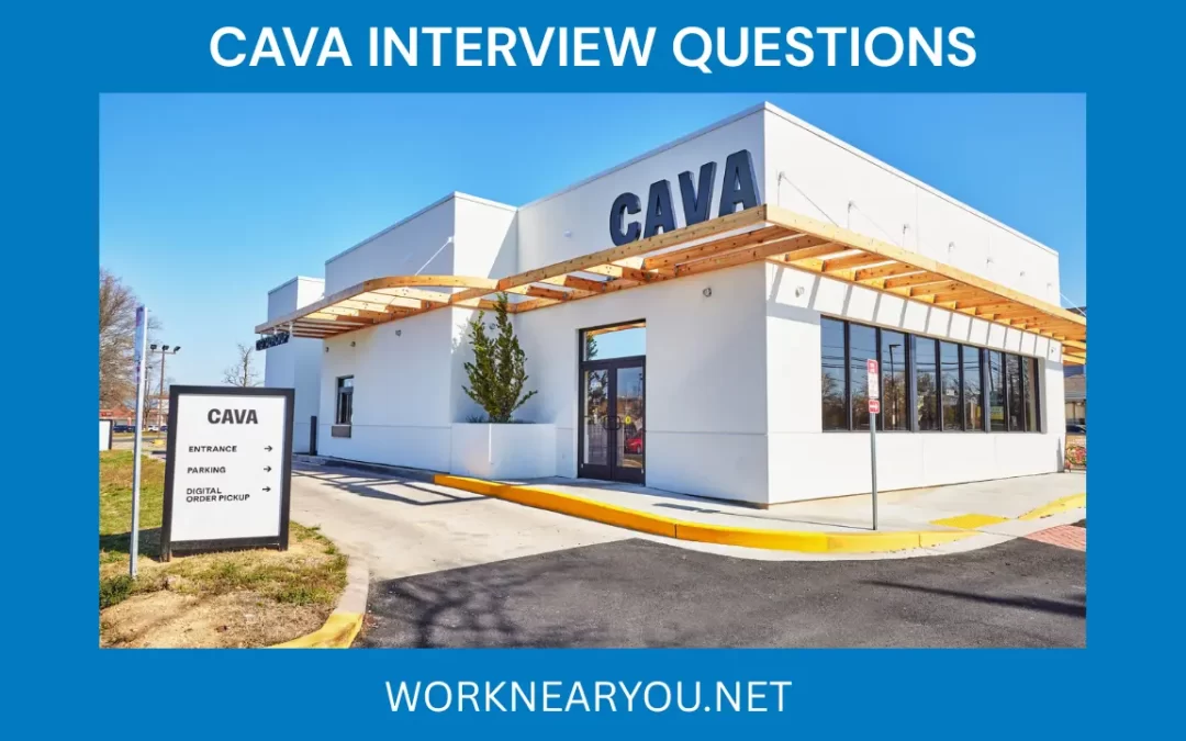 CAVA INTERVIEW QUESTIONS